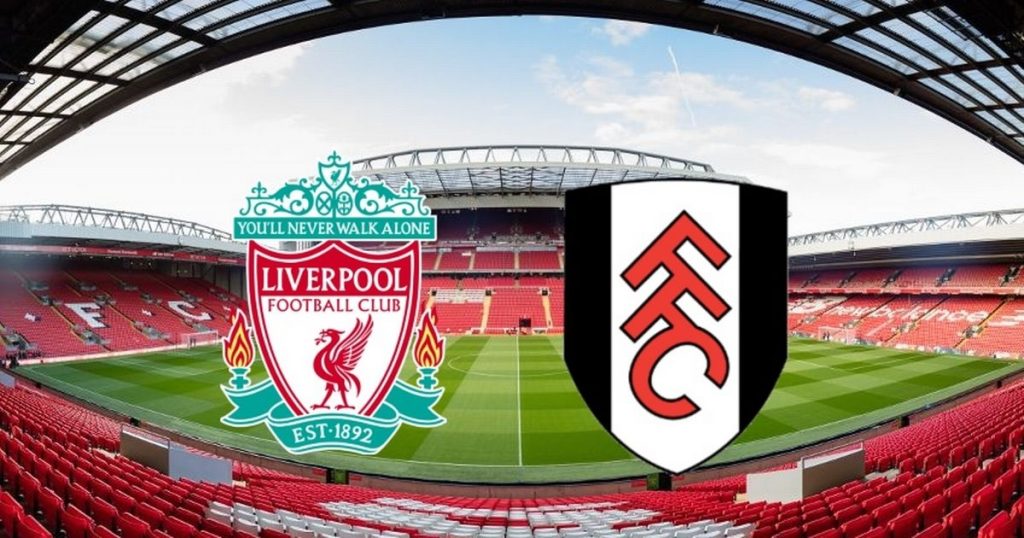 Nhận định Liverpool vs Fulham - Thảm sát tại Anfield